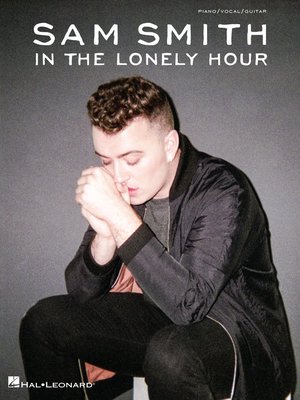 cover image of Sam Smith--In the Lonely Hour Songbook